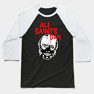 All Saints Day Baseball T-Shirt